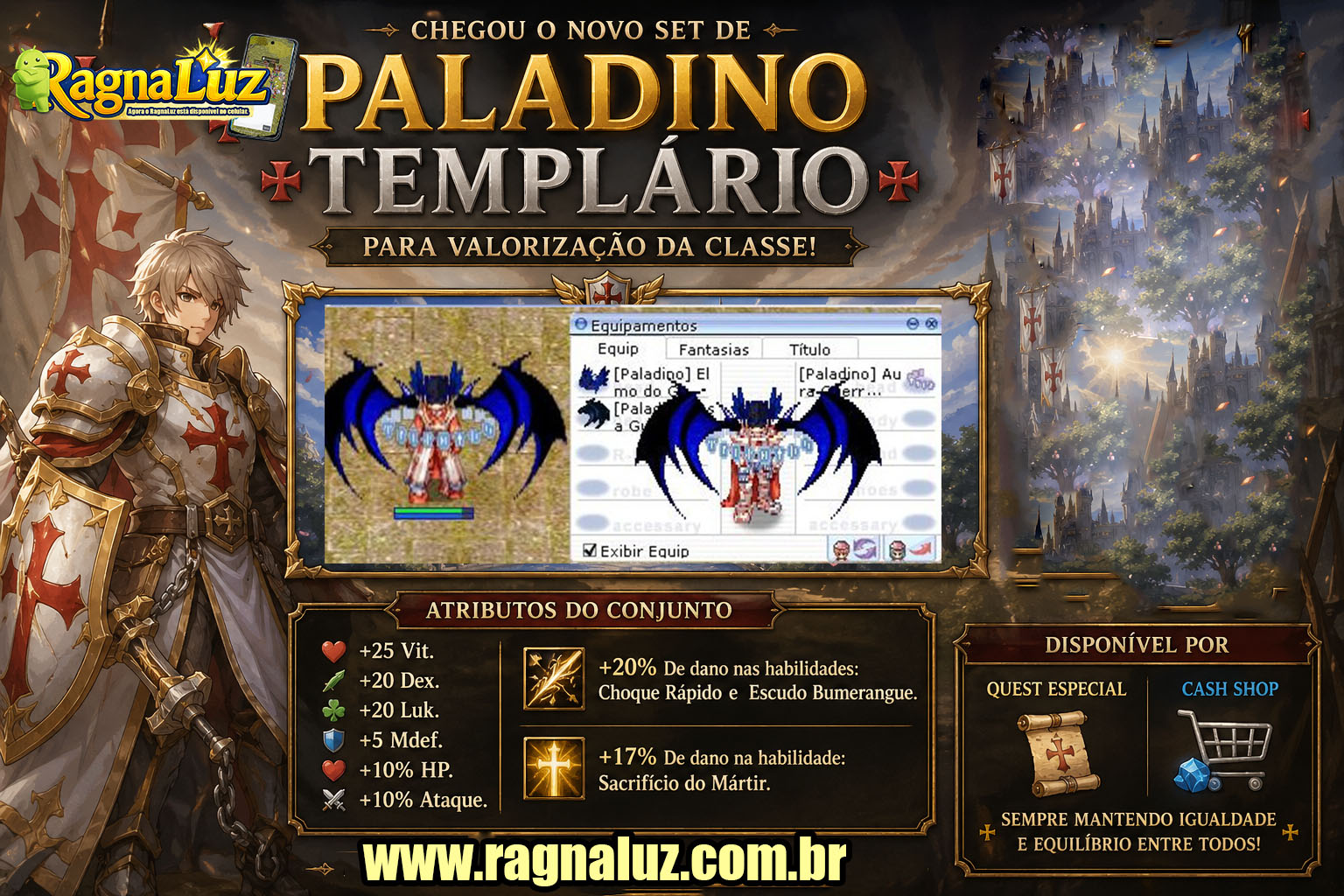 30/04/206 Novo set paladino já esta disponível em nosso servidor por quest e doações.